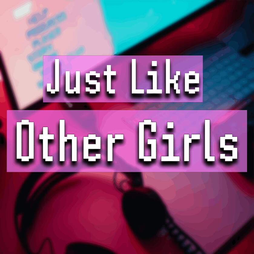 Just Like Other Girls