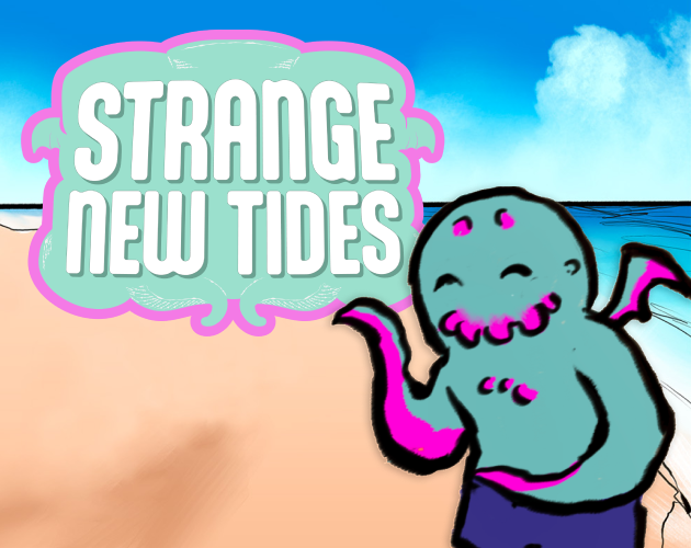 Strange New Tides
